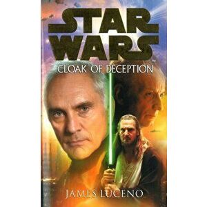 Star Wars: Cloak Of Deception, Paperback - James Luceno imagine