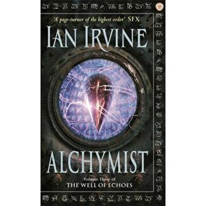 Alchymist. The Well of Echoes, Volume Three (A Three Worlds Novel), Paperback - Ian Irvine imagine