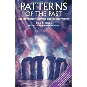 Patterns of the Past, Paperback - Judy H. Hall imagine