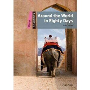 Dominoes: Starter: Around the World in Eighty Days, Paperback - Jules Verne imagine