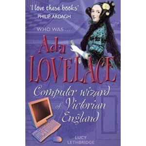 Ada Lovelace, Paperback - Lucy Lethbridge imagine