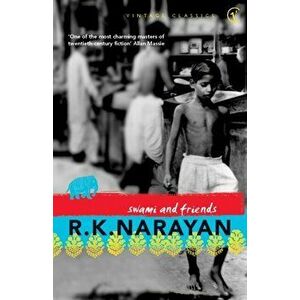 Swami And Friends, Paperback - R. K. Narayan imagine