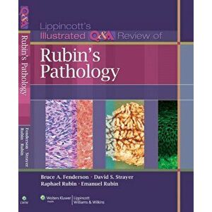 Lippincott Illustrated Q&A Review of Rubin's Pathology, Paperback - Emanuel Rubin imagine