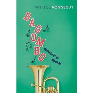 Bagombo Snuff Box. Uncollected Short Fiction, Paperback - Kurt Vonnegut imagine