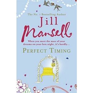 Perfect Timing, Paperback - Jill Mansell imagine