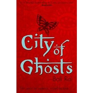 City of Ghosts, Paperback - Bali Rai imagine