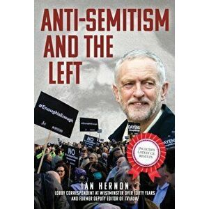 Anti-Semitism and the Left, Hardback - Ian Hernon imagine
