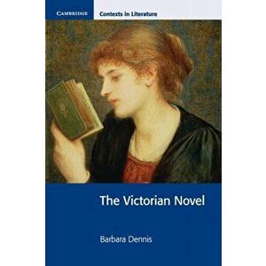 Victorian Novel, Paperback - Barbara Dennis imagine