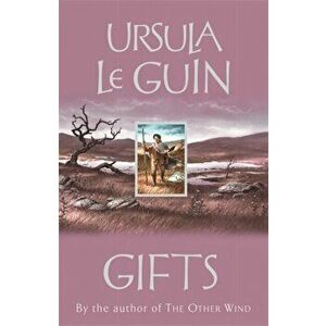 Gifts, Paperback - Ursula K. Le Guin imagine