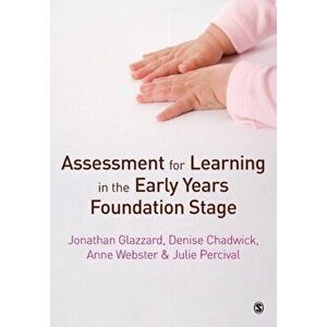 Assessment for Learning in the Early Years Foundation Stage, Paperback - Julie Percival imagine