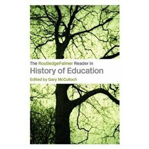 RoutledgeFalmer Reader in the History of Education, Paperback - *** imagine