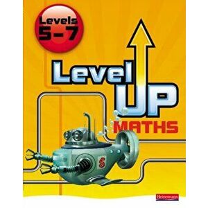 Level Up Maths: Pupil Book (Level 5-7), Paperback - Keith Pledger imagine