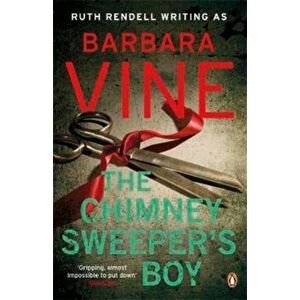 Chimney Sweeper's Boy, Paperback - Barbara Vine imagine