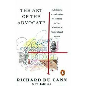 Art of the Advocate, Paperback - Richard Du Cann imagine