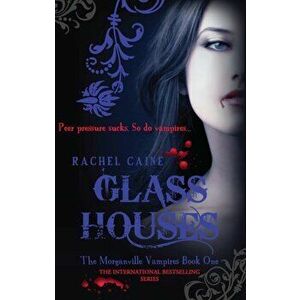 Glass Houses. The bestselling action-packed series, Paperback - Rachel Caine imagine