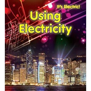 Using Electricity, Paperback - Chris Oxlade imagine