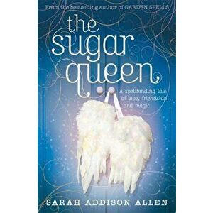 Sugar Queen, Paperback - Sarah Addison Allen imagine