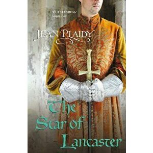 Star of Lancaster. (Plantagenet Saga), Paperback - Jean Plaidy imagine