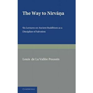 Way to Nirvana, Paperback - Louis De La Vallee Poussin imagine