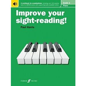 Improve your sight-reading! Piano Grade 2, Paperback - Paul Harris imagine