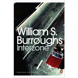 Interzone, Paperback - William S. Burroughs imagine