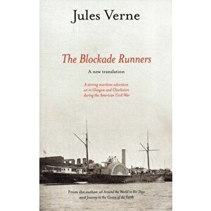 Blockade Runners, Paperback - Jules Verne imagine