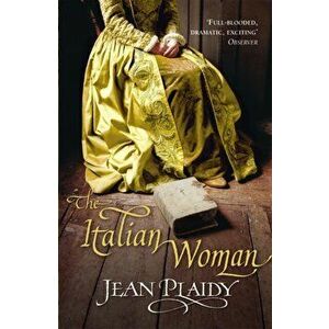 Italian Woman. (Medici Trilogy), Paperback - Jean Plaidy imagine