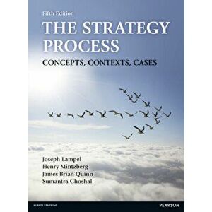 Strategy Process. Concepts, Contexts, Cases, Paperback - Sumantra Ghoshal imagine