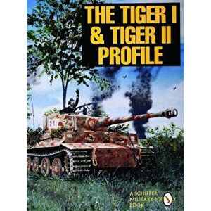 Tiger I and Tiger II Profile, Paperback - *** imagine