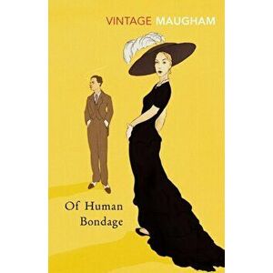 Of Human Bondage, Paperback - W. Somerset Maugham imagine