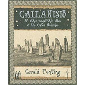 Callanish and Other Megalithic Sites of the Outer Hebrides. And Other Megalithic Sites of the Outer Hebrides, Paperback - Gerald Ponting imagine