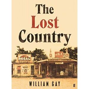 Lost Country, Paperback - William Gay imagine