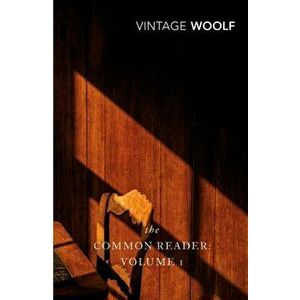 Common Reader: Volume 1, Paperback - Virginia Woolf imagine