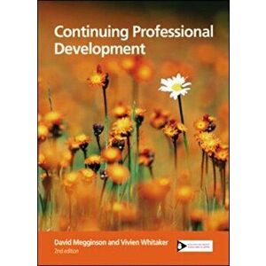 Continuing Professional Development, Paperback - Vivien Whitaker imagine