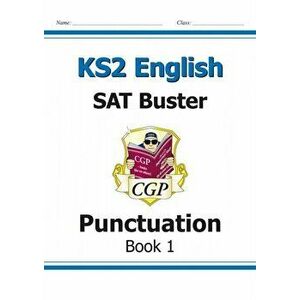 New KS2 English SAT Buster: Punctuation - Book 1 (for the 2020 tests), Paperback - *** imagine