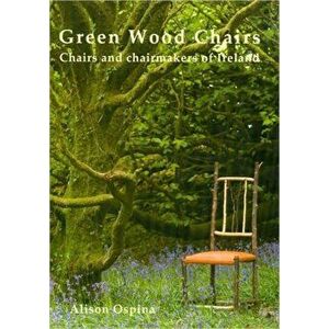 Green Wood Chairs, Paperback - Alison Ospina imagine