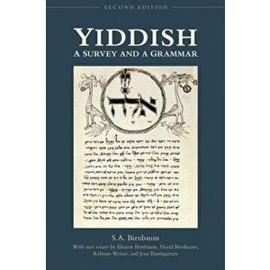 Yiddish. A Survey and a Grammar, Paperback - S. A. Birnbaum imagine