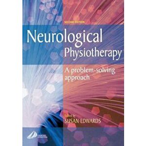 Neurological Physiotherapy. A Problem-Solving Approach, Paperback - *** imagine