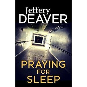 Praying for Sleep, Paperback - Jeffery Deaver imagine
