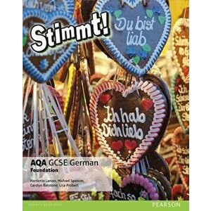 Stimmt! AQA GCSE German Foundation Student Book, Paperback - Carolyn Batstone imagine