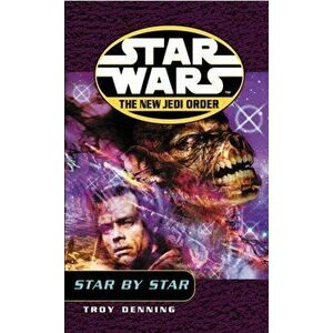 Star Wars: The New Jedi Order - Star By Star, Paperback - Troy Denning imagine