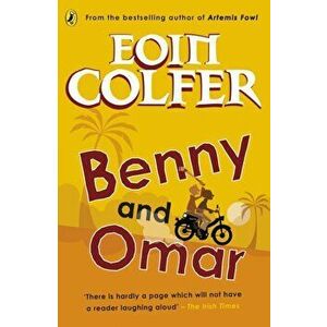 Benny and Omar, Paperback - Eoin Colfer imagine