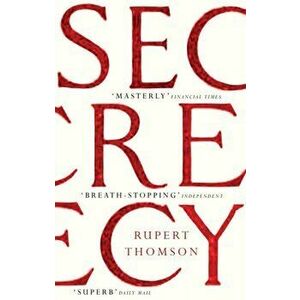 Secrecy, Paperback - Rupert Thomson imagine