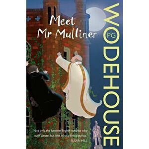 Meet Mr Mulliner, Paperback - P. G. Wodehouse imagine