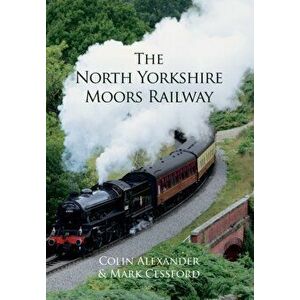 North Yorkshire Moors Railway, Paperback - Mark Cessford imagine