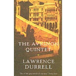 Avignon Quintet. Monsieur, Livia, Constance, Sebastian and Quinx, Paperback - Lawrence Durrell imagine