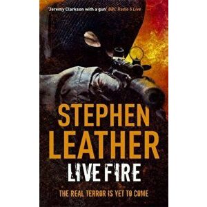Live Fire. The 6th Spider Shepherd Thriller, Paperback - Stephen Leather imagine
