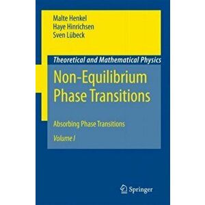 Non-Equilibrium Phase Transitions. Volume 1: Absorbing Phase Transitions, Hardback - Sven Lubeck imagine