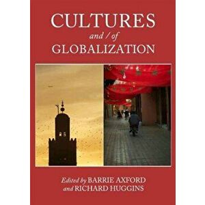 Cultures and / of Globalization, Hardback - *** imagine