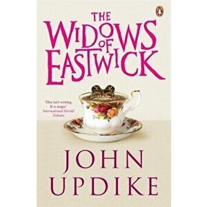 Widows of Eastwick, Paperback - John Updike imagine